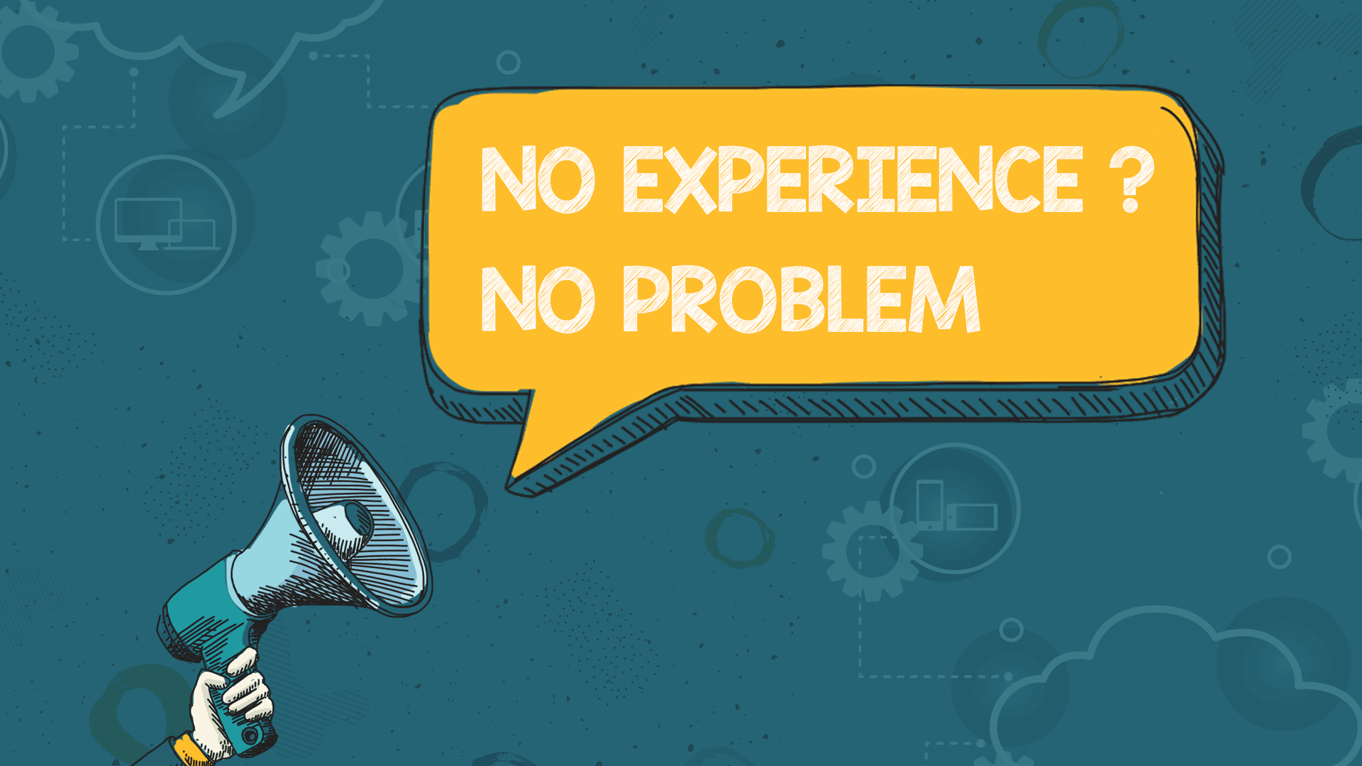 How to start a career in Tech with Zero Experience